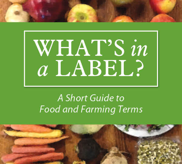 What's in a Label? Food and Farming Terms Defined
